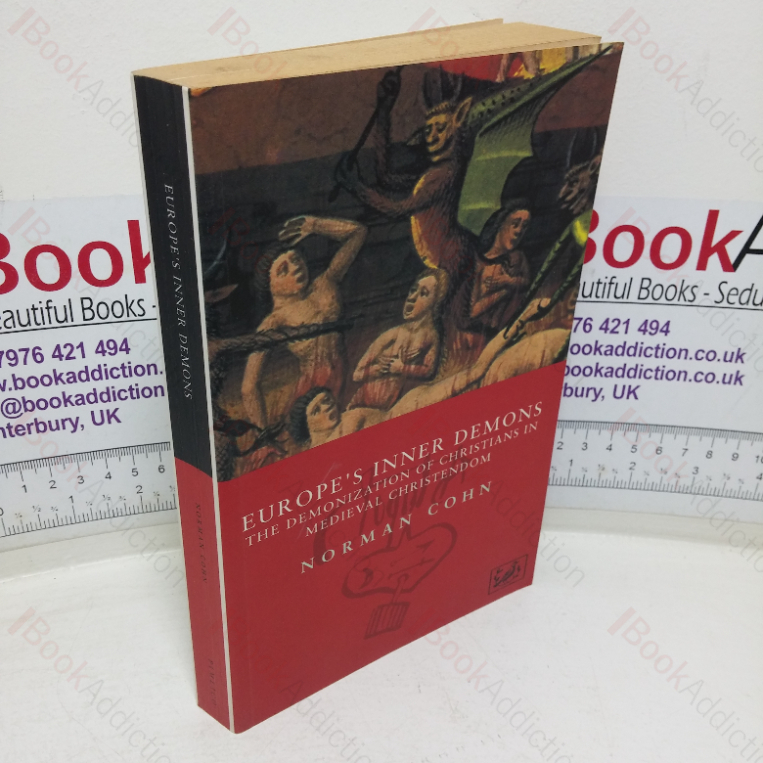 Europe’s Inner Demons: The Demonization of Christians in Medieval Christendom