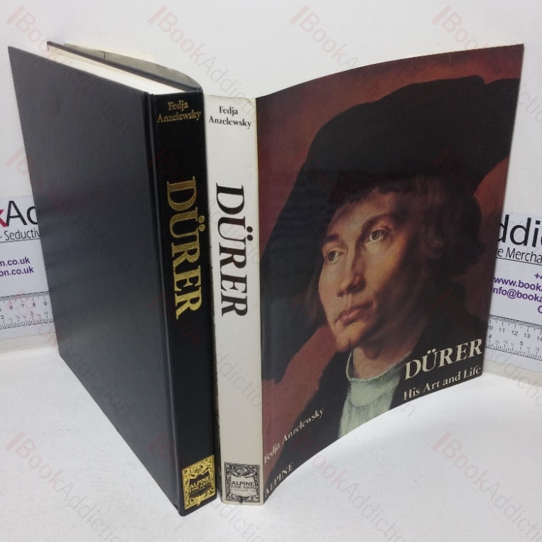 Durer: His Art and Life