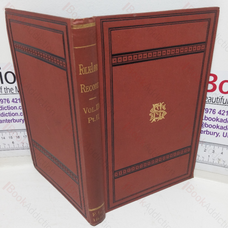 The Folk-Lore Record (Volume III, Part II) Two English Folk-Tales, Singing Games