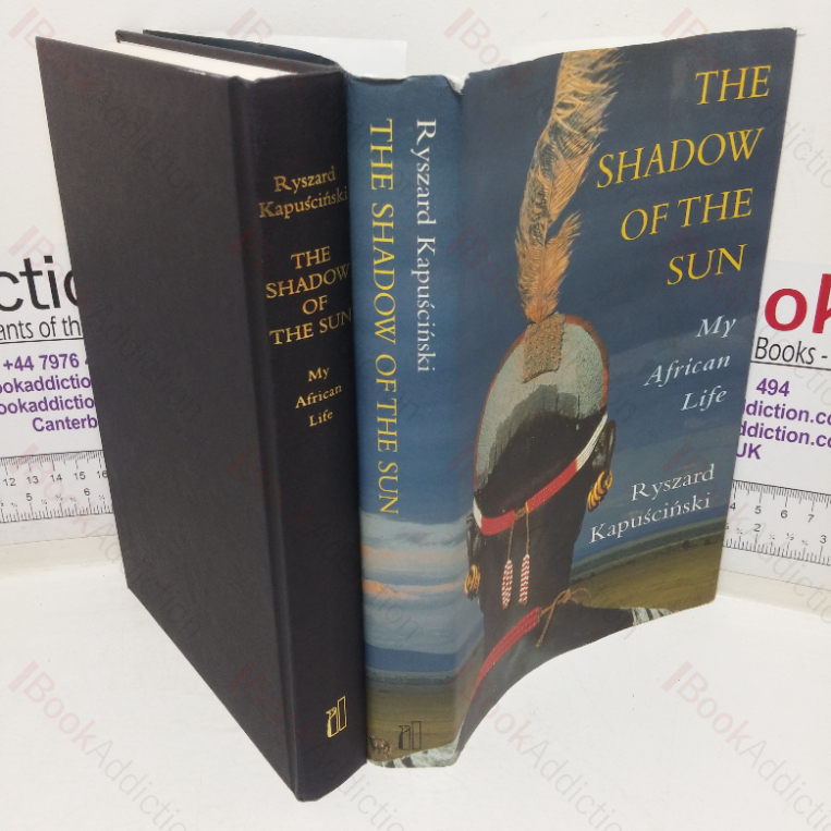 The Shadow of the Sun: My African Life