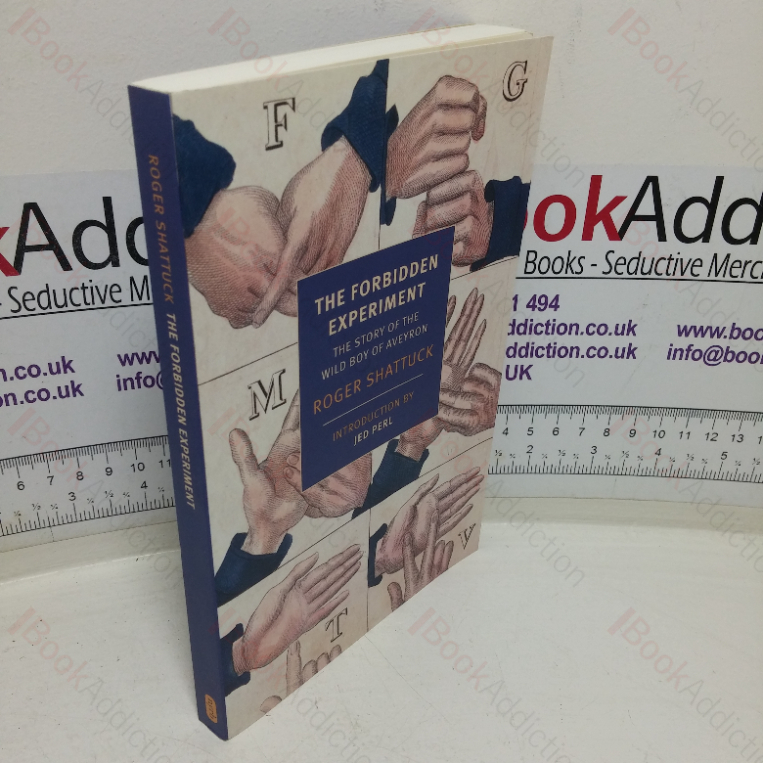 The Forbidden Experiment: The Story of the Wild Boy of Aveyron