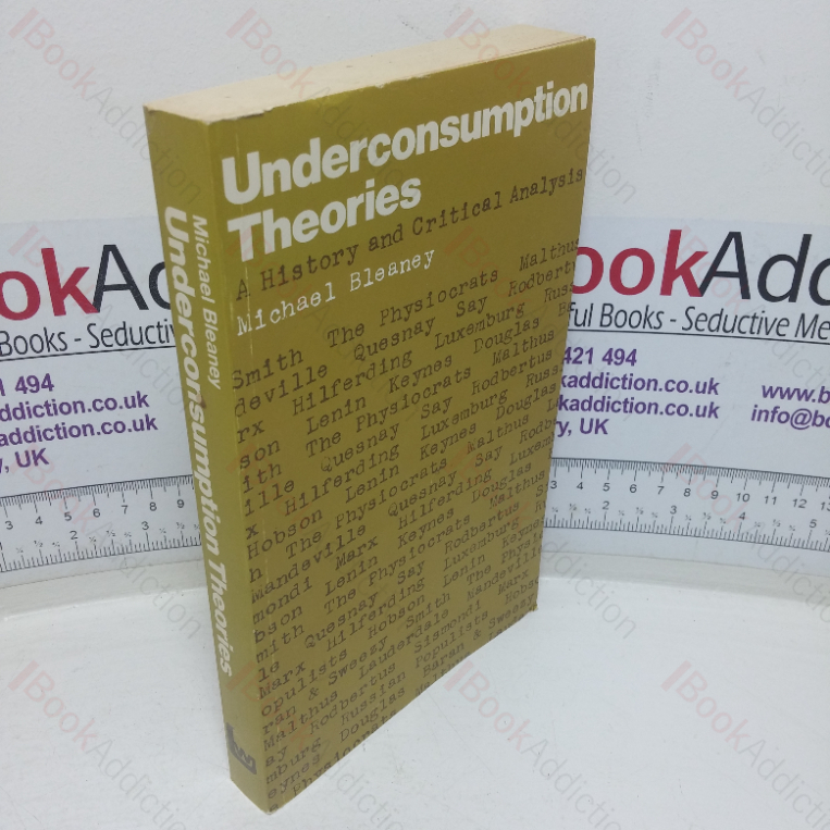 Underconsumption Theories: A History and Critical Analysis