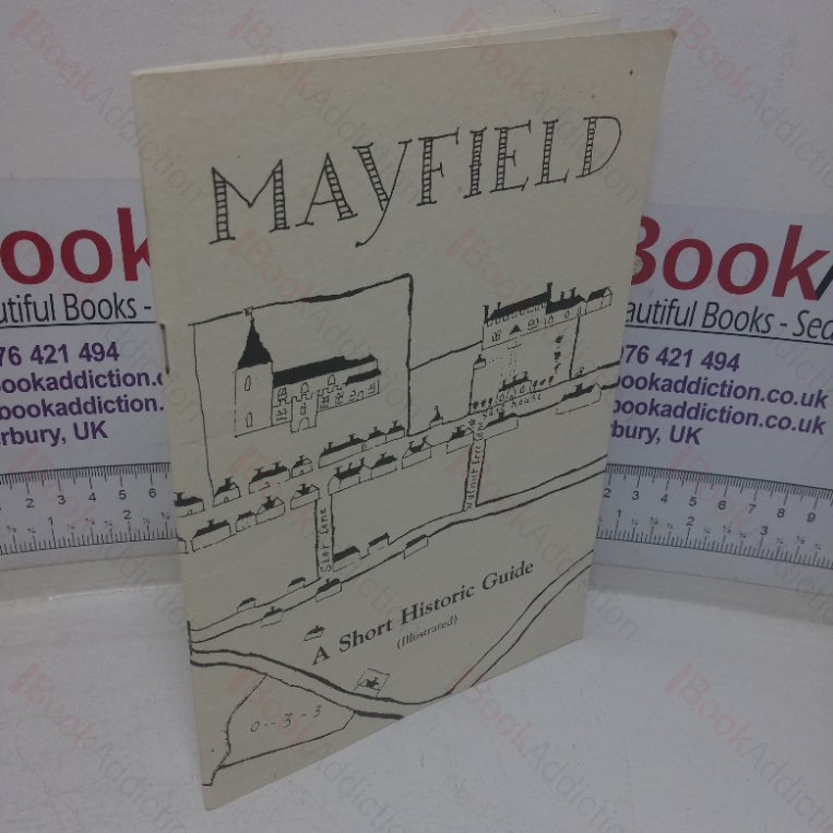 Mayfield: A Short Historic Guide