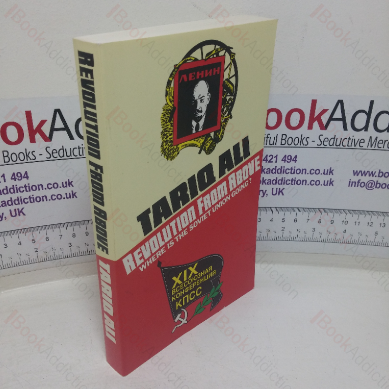 Revolution from Above: Where is the Soviet Union Going?