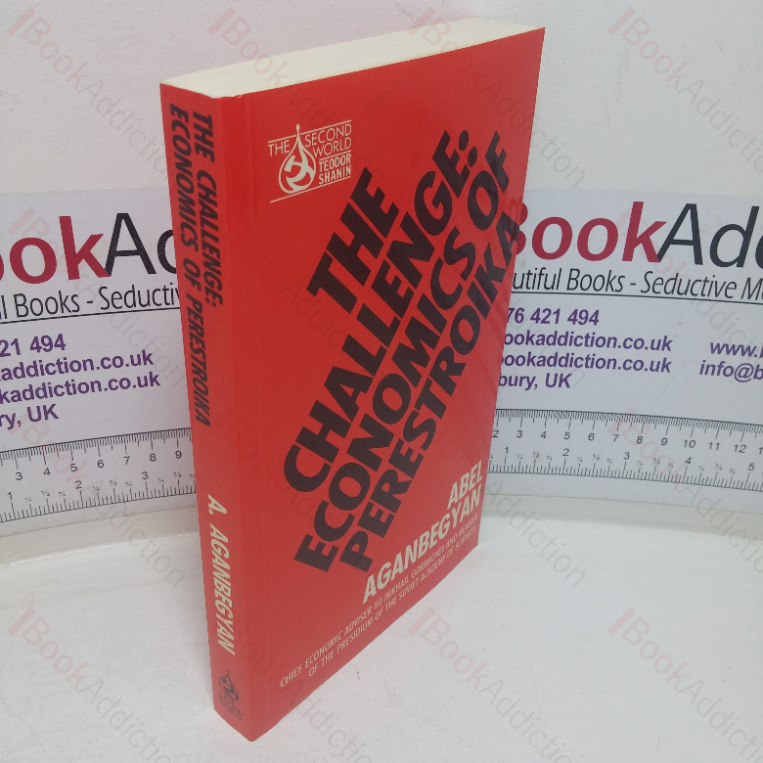 The Challenge: Economics of Perestroika (The Second World series)