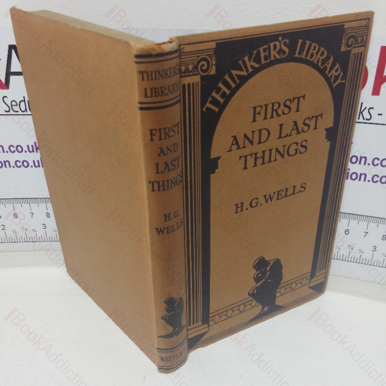 First and Last Things: A Confession of Faith and Rule of Life (The Thinker’s Library series, No. 1)