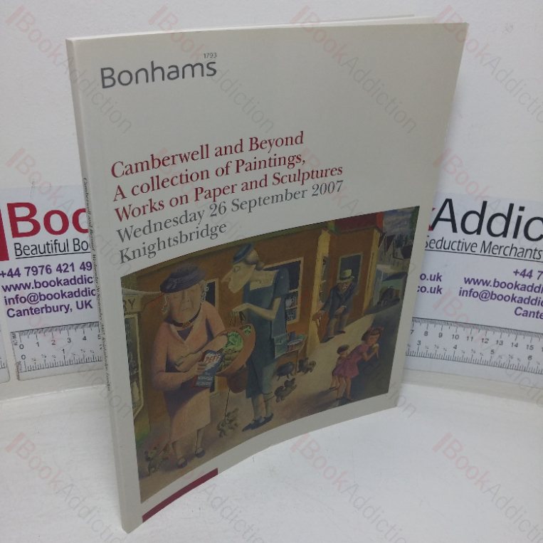 Camberwell & Beyond: A Collection of Paintings, Works on Paper and Sculptures (Auction Catalogue, Bonhams, London, UK, 26 Sep 2007)