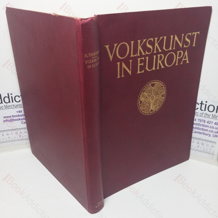 Volkskunst in Europa. Nahezu 1900 Beispiele von Erzegnissen der Volkskunst in Europa unter besonderer Berücksichtigung der Ornamente und von Keramik, Stickereien, Korn- und Flechtarbeiten, Gewebe, Holz- Glas- und Metallarbeiten