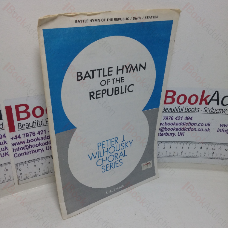 Battle Hymn of The Republic (Peter J Wilhousky Choral series)