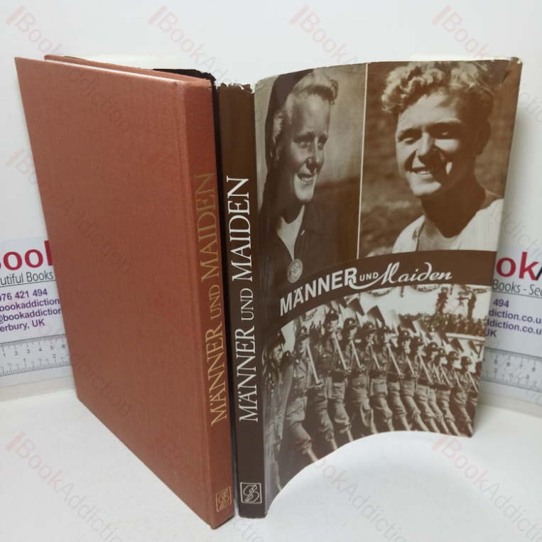 Männer und Maiden: Leben und Wirken im Reichsarbeitsdienst in Wort und Bild