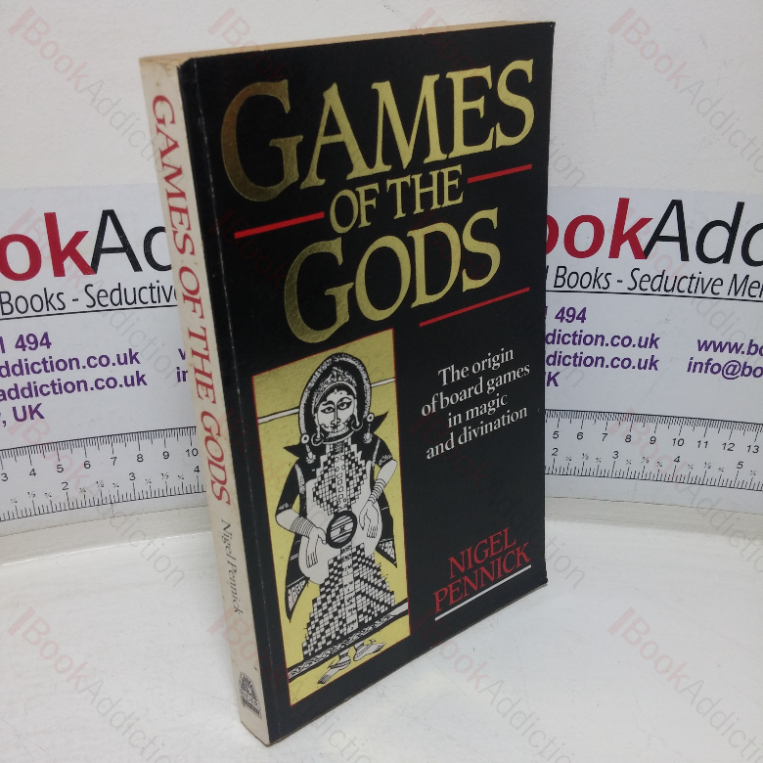 Games of the Gods: The Origin of Board Games in Magic and Divination