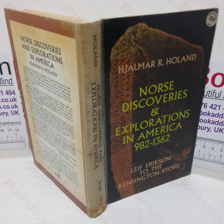 Norse Discoveries and Explorations in America, 982-1362: Leif Erikson to the Kensington Stone 