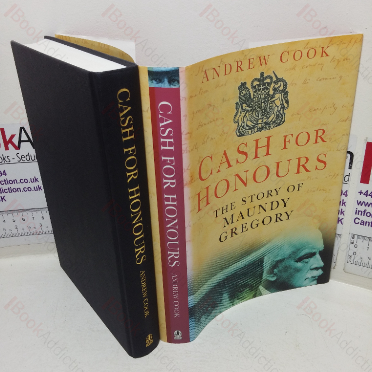 Cash for Honours: The True Life of Maundy Gregory