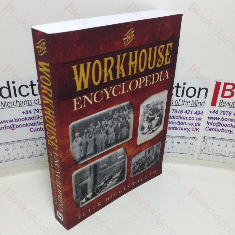 The Workhouse Encyclopedia