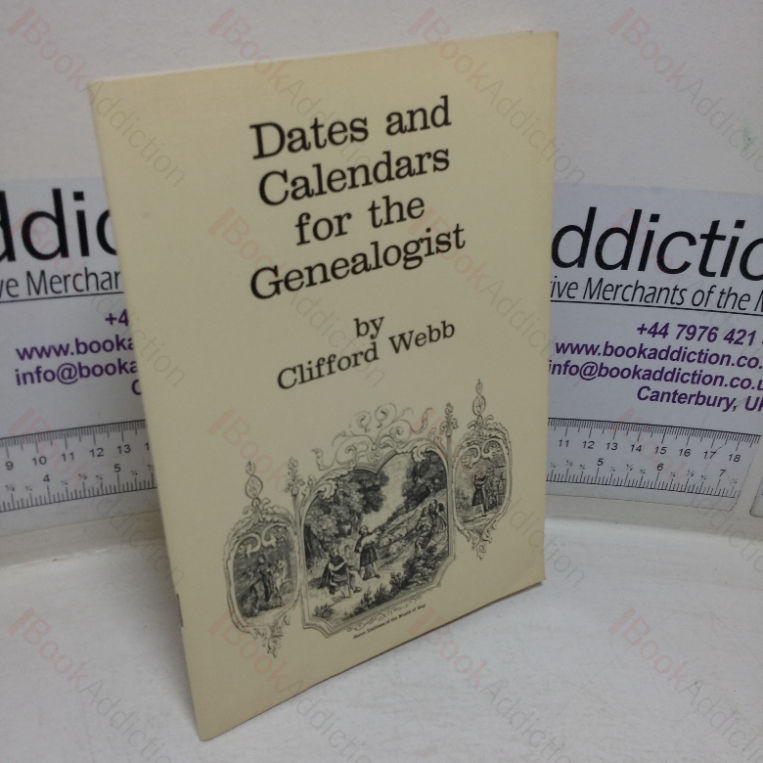 Dates and Calendars for the Genealogist