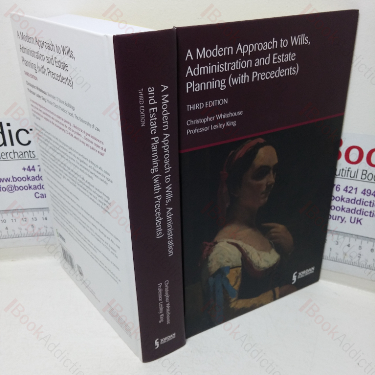 A Modern Approach to Wills, Administration and Estate Planning (with Precedents) (Inscribed & Signed)