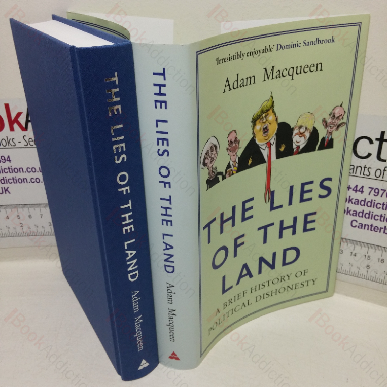 The Lies of the Land: A Brief History of Political Dishonesty