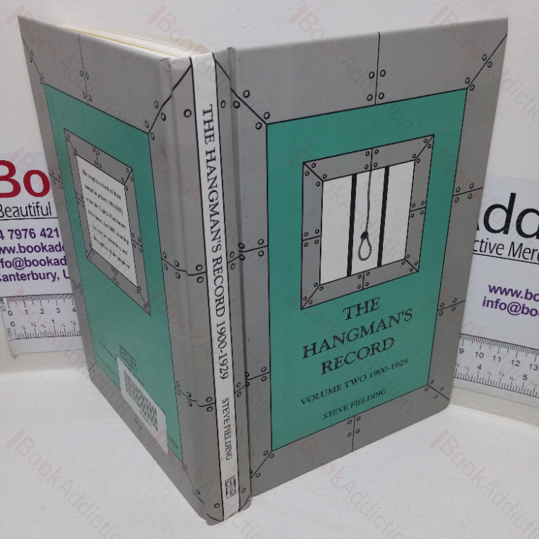 The Hangman’s Record, Volume Two – 1900-1929