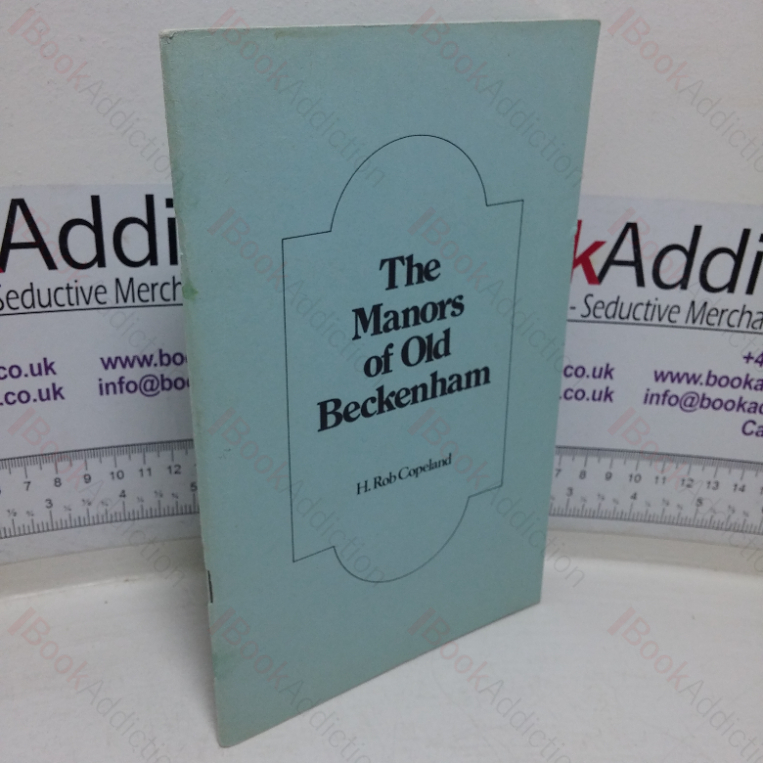 The Manors and Estates of Old Beckenham