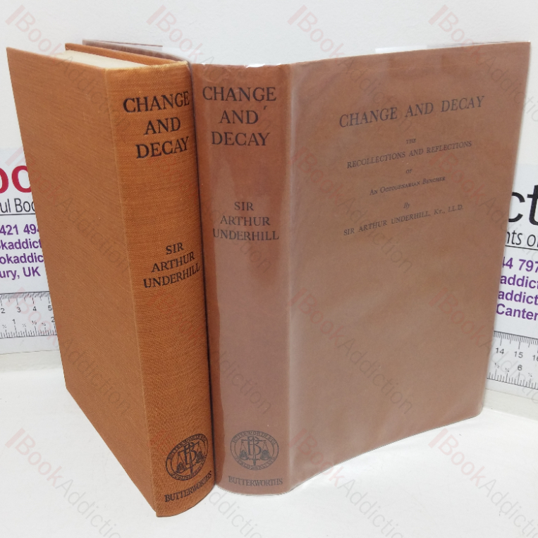Change and Decay: The Recollections and Reflections of an Octogenerian Bencher
