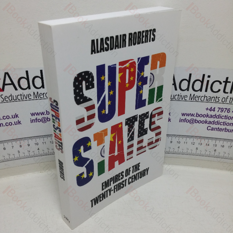 Superstates: Empires of the Twenty-first Century