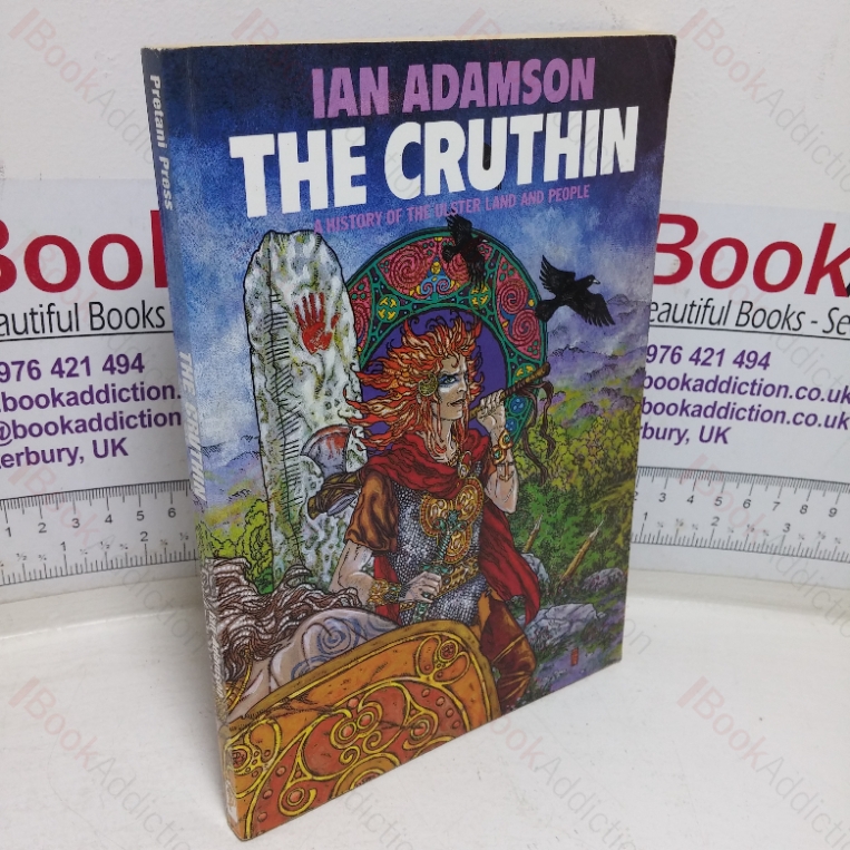 The Cruthin: A History of the Ulster Land and People