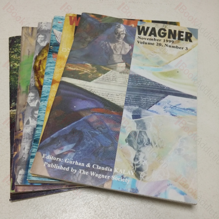 Wagner (Journal of the Wagner Society of the United Kingdom) (Eight Issues, November 1999 to March 2002)