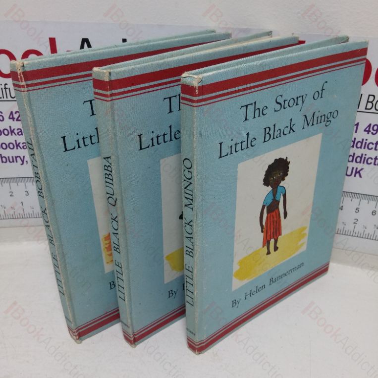 The Story of Little Black Mingo; The Story of Little Black Quibba; The Story of Little Black Bobtail (Three Volumes)