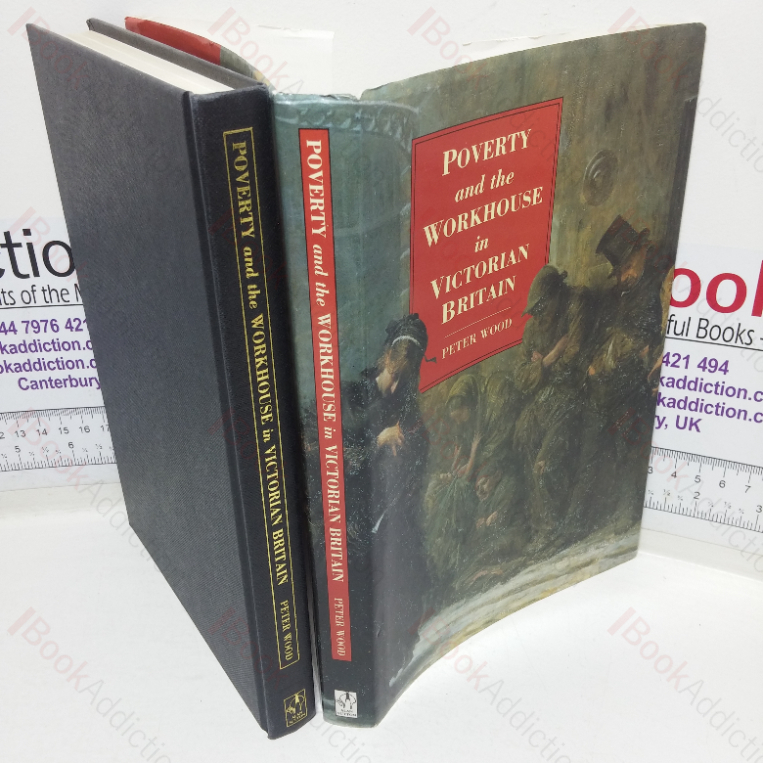 Poverty and the Workhouse in Victorian Britain