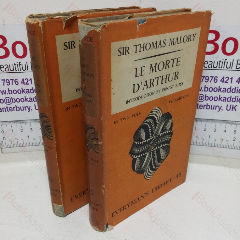 Le Morte d’Arthur, Volumes I and II (Everyman’s Library, Nos. 45 & 46)