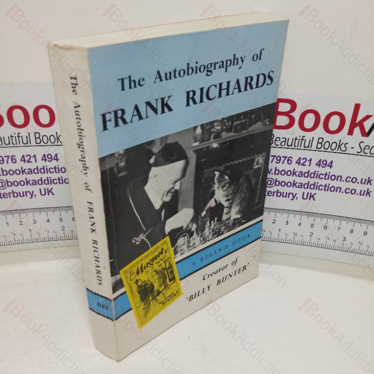 The Autobiography of Frank Richards – Creator of Billy Bunter