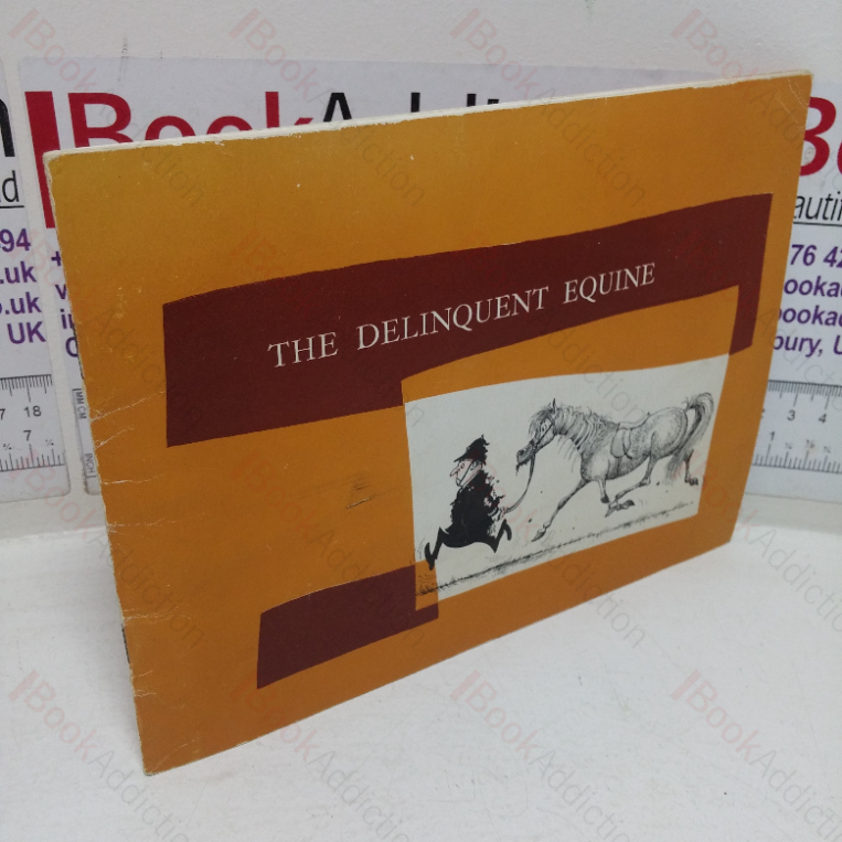 The Delinquent Equine