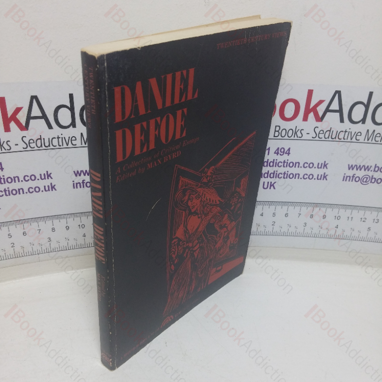 Daniel Defoe: A Collection of Critical Essays (Twentieth Century Views)