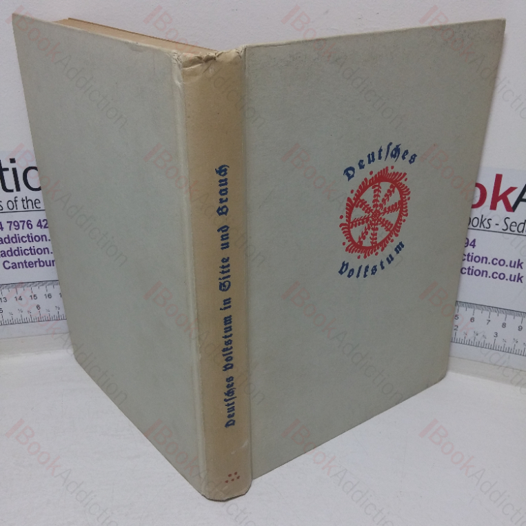 Deutsches Volkstum in Sitte und Brauch [German Folklore in Customs and Traditions]