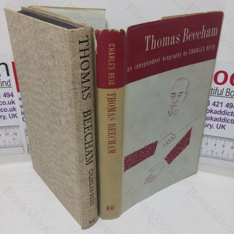 Thomas Beecham: An Independent Biography