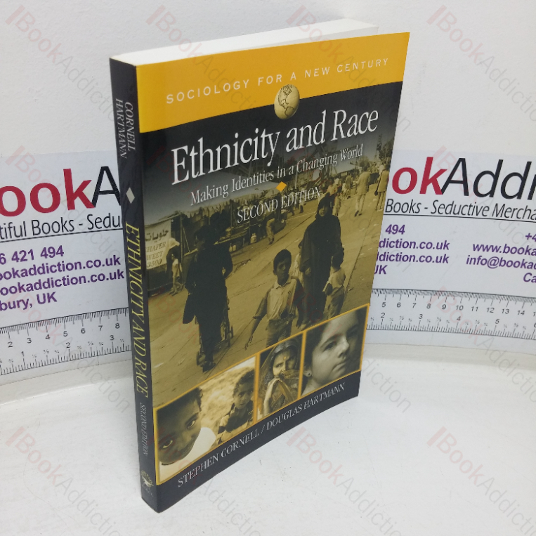 Ethnicity and Race: Making Identities in a Changing World