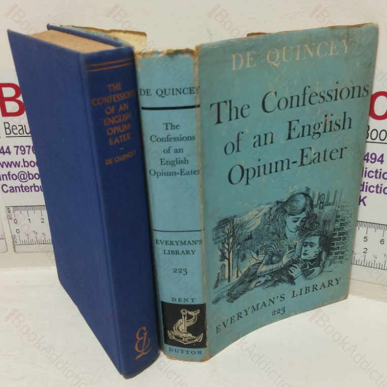 The Confessions of an English opium-eater (Everyman’s Library, No. 223)