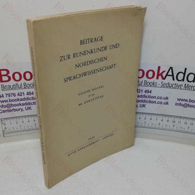 Beitrage Zur RunenKunde und Nordischen Sprachwissenschaft [Contributions to Rune Studies and Nordic Linguistics]