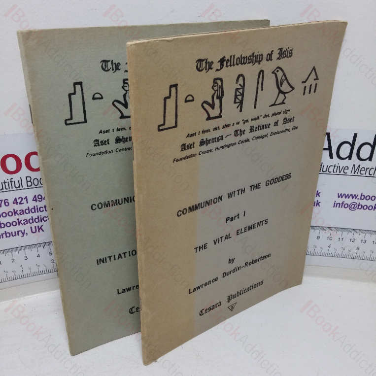 Communion with the Goddess (Manual of the Fellowship of Isis), Part I – The Vital Elements and Part II – Initiation and the Mysteries (Signed) (Two Volumes)