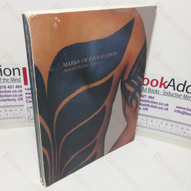 Marks of Civilization: Artistic Transformations of the Human Body