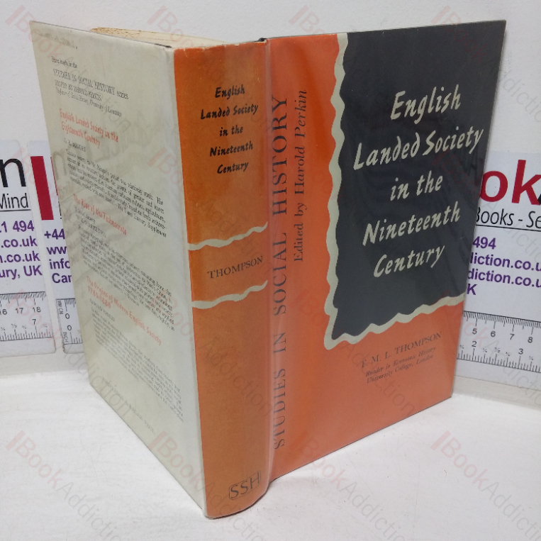 English Landed Society in the Nineteenth Century (Studies in Social History)