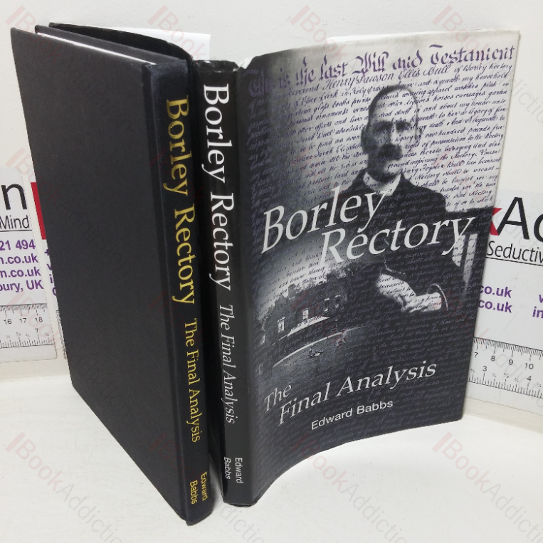 Borley Rectory: The Final Analysis