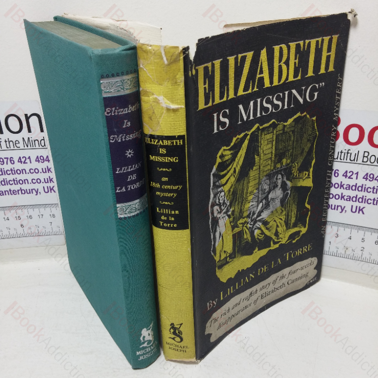 Elizabeth is Missing, Or Truth Triumphant: An Eighteenth Century Mystery