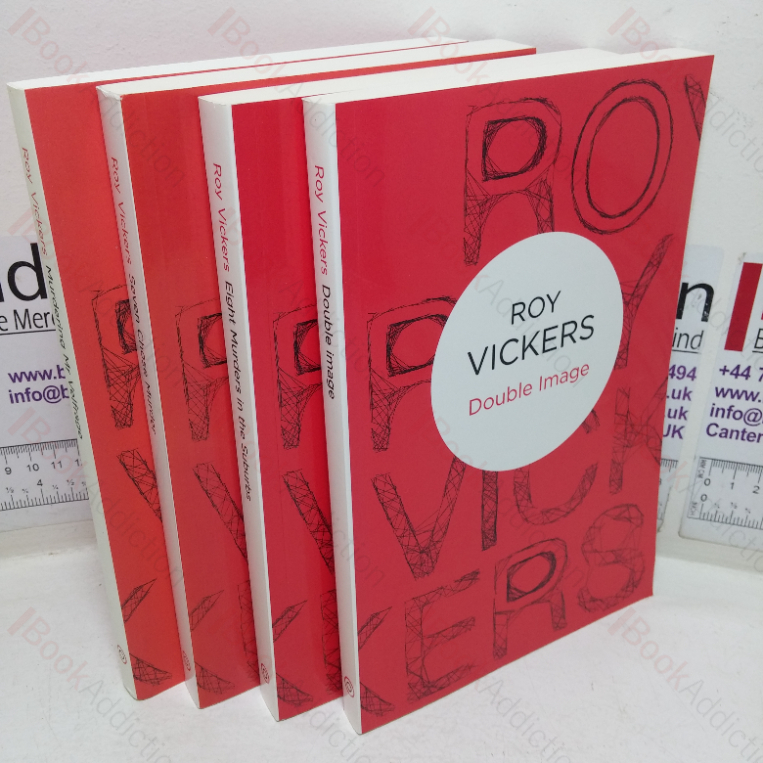 Double Image; Seven Chose Murder; Eight Murders in the Suburbs; Murdering the Village (Roy Vickers Paperback Collection, Four Volumes)