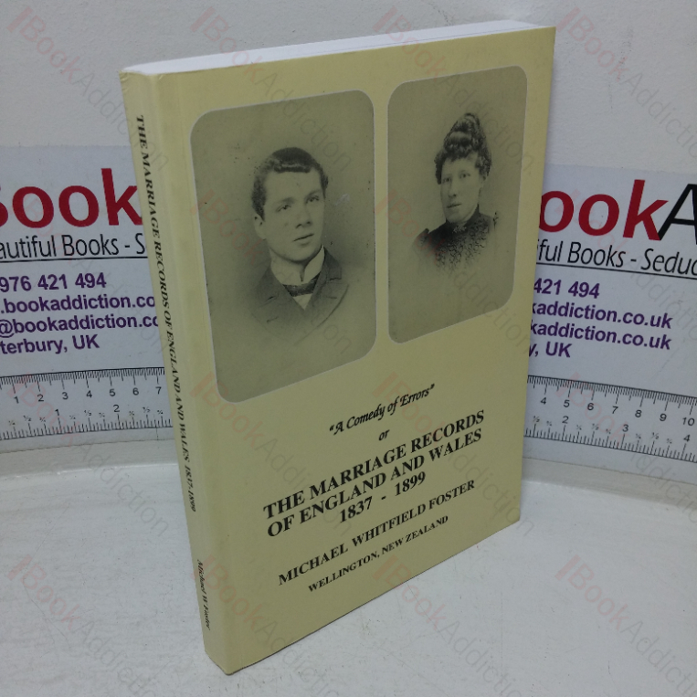 A Comedy of Errors, or the Marriage Records of England and Wales, 1837-1899