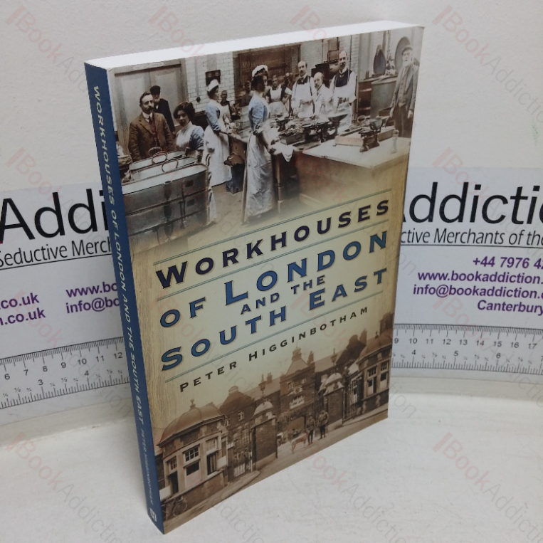 Workhouses of London and the South East