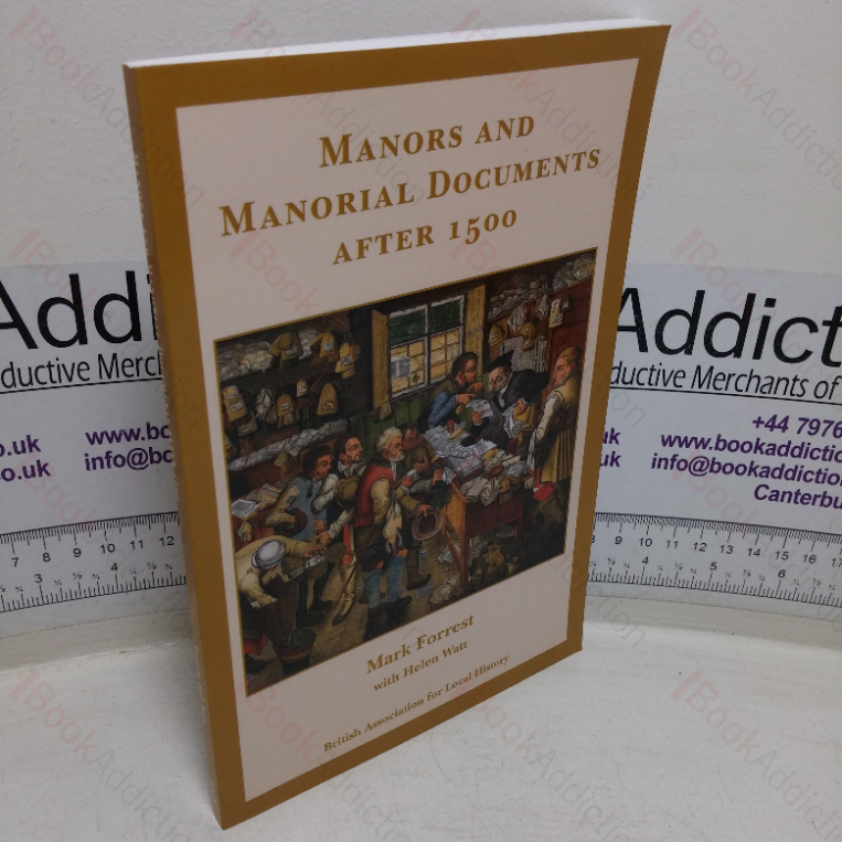 Manors and Manorial Documents after 1500