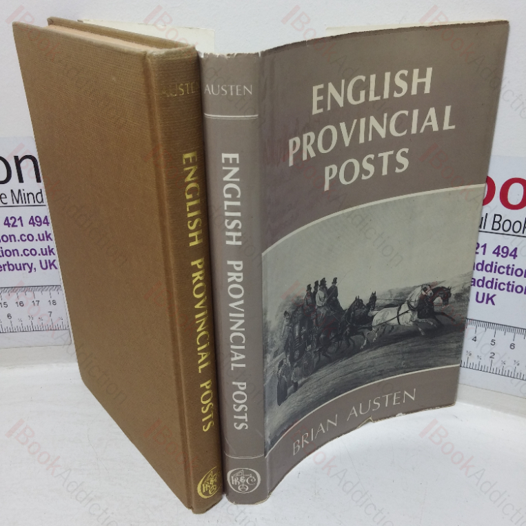 English Provincial Posts, 1633-1849: A Study based on Kent Examples