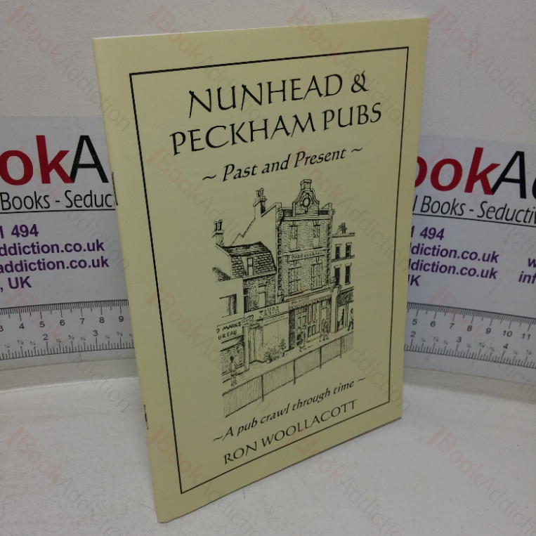 Nunhead and Peckham Pubs Past and Present – A Pub Crawl through Time