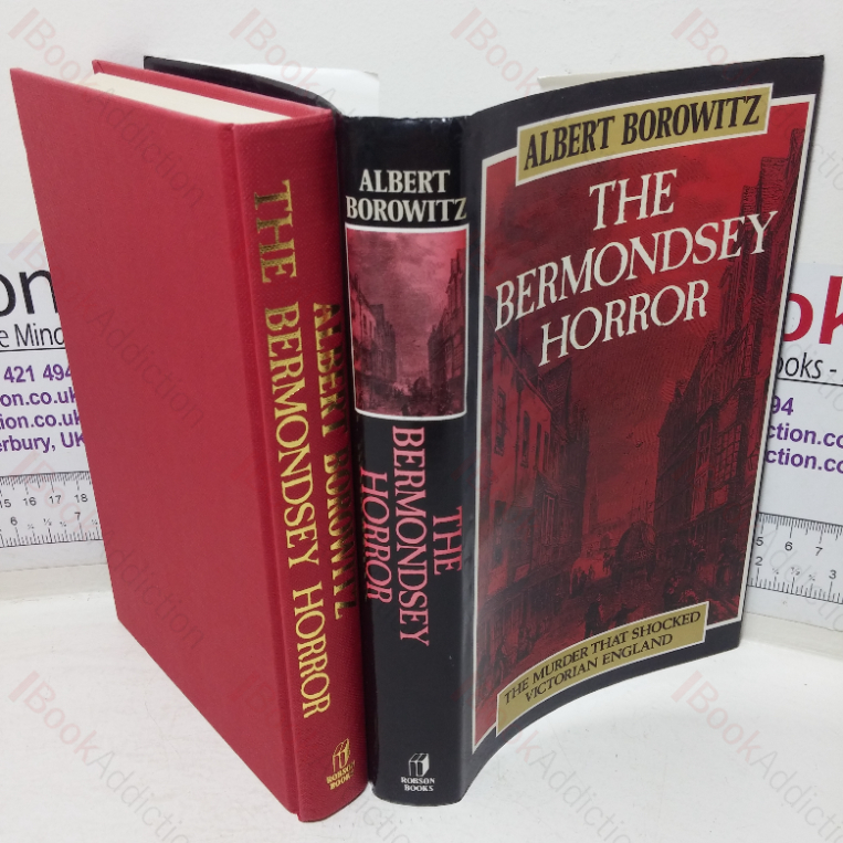 The Bermondsey Horror: The Murder that Shocked Victorian England
